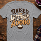 Raised On Adobo T-Shirt