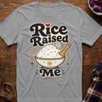 Rice Raised Me T-Shirt
