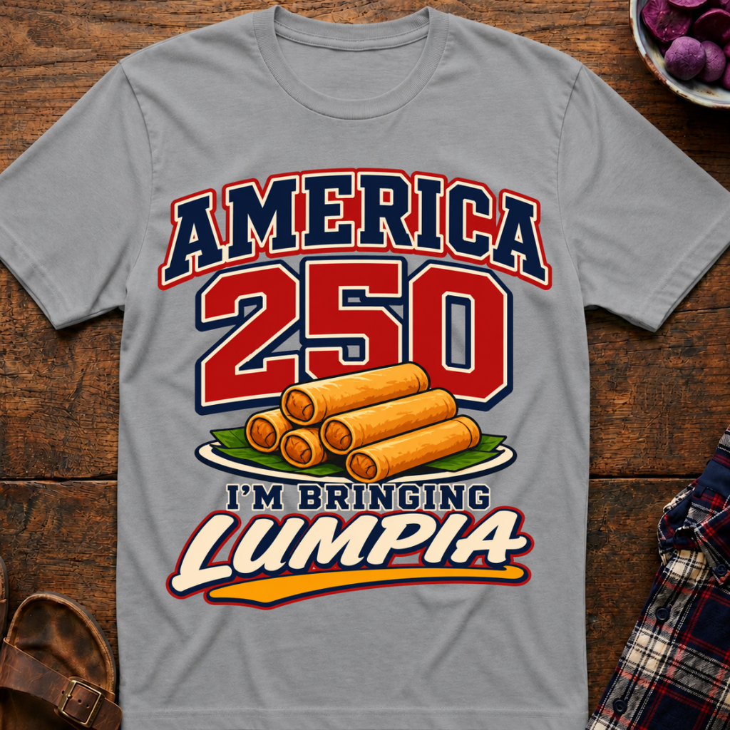 America 250 Lumpia T-Shirt
