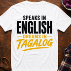 Dreams In Tagalog T-Shirt
