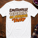 Morning Taho T-Shirt