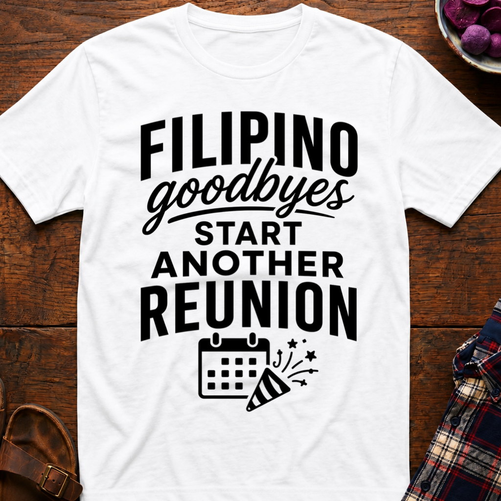Goodbye Reunion T-Shirt