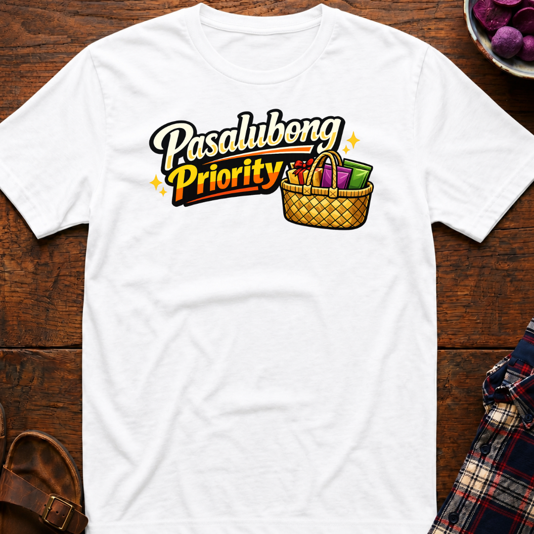 Pasalubong Priority T-Shirt