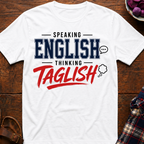 Thinking Taglish T-Shirt