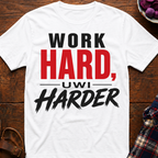 Work Harder T-Shirt