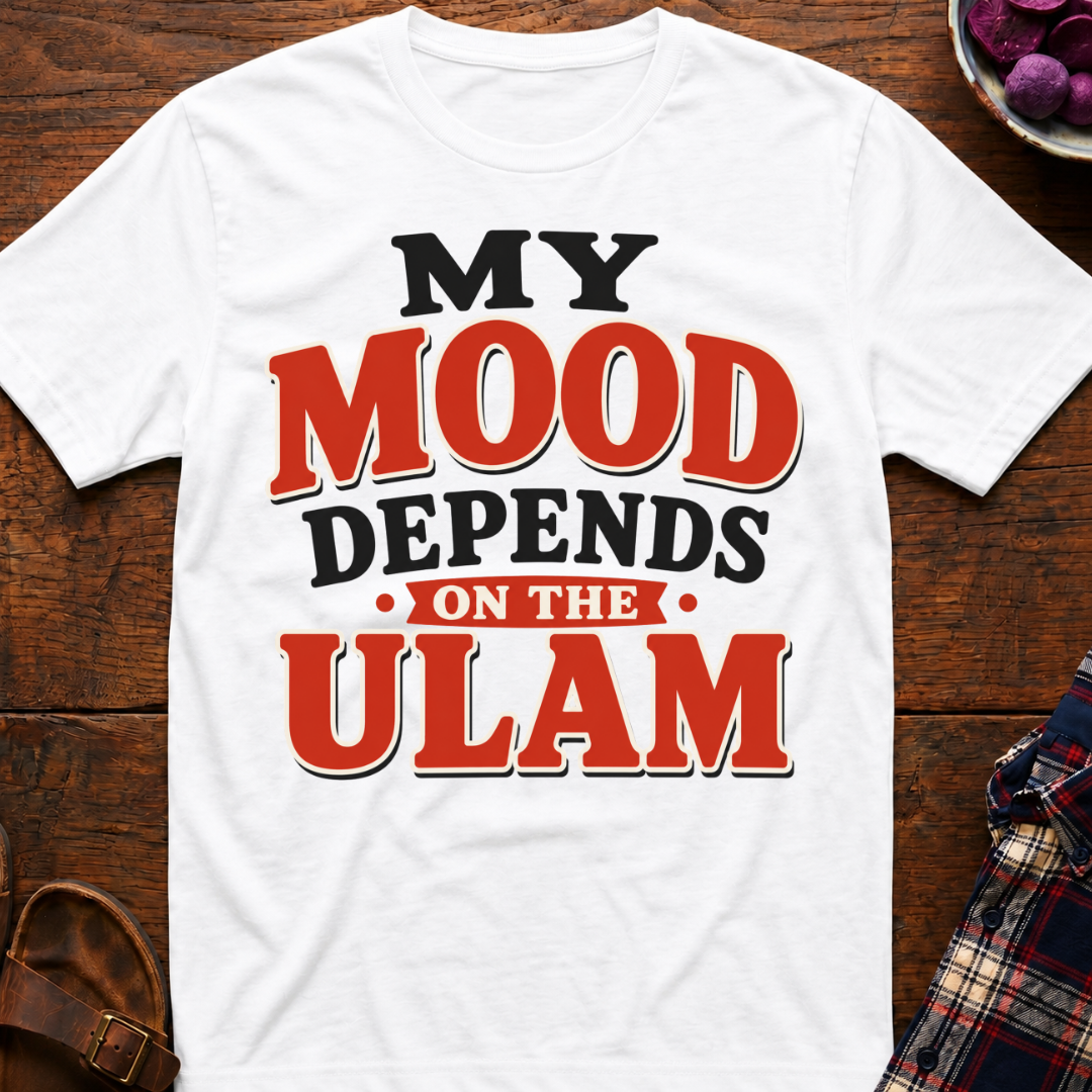 Ulam Mood T-Shirt