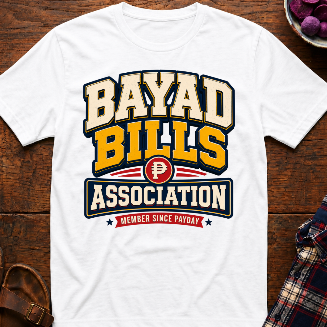 Bayad Bills T-Shirt