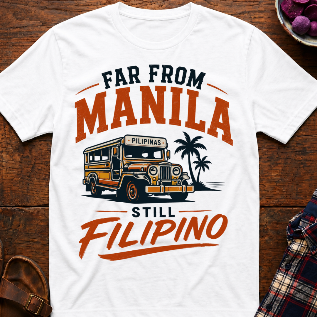 Far From Manila T-Shirt