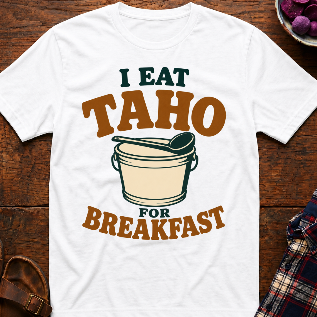 Taho For Breakfast T-Shirt