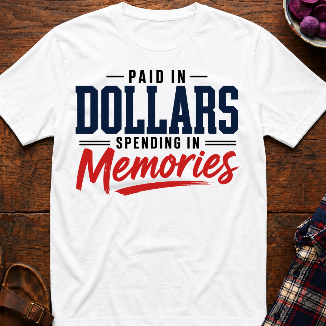 Paid In Dollars T-Shirt