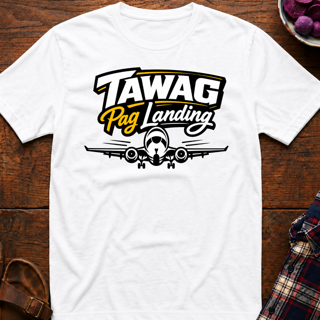 Tawag Pag Landing T-Shirt