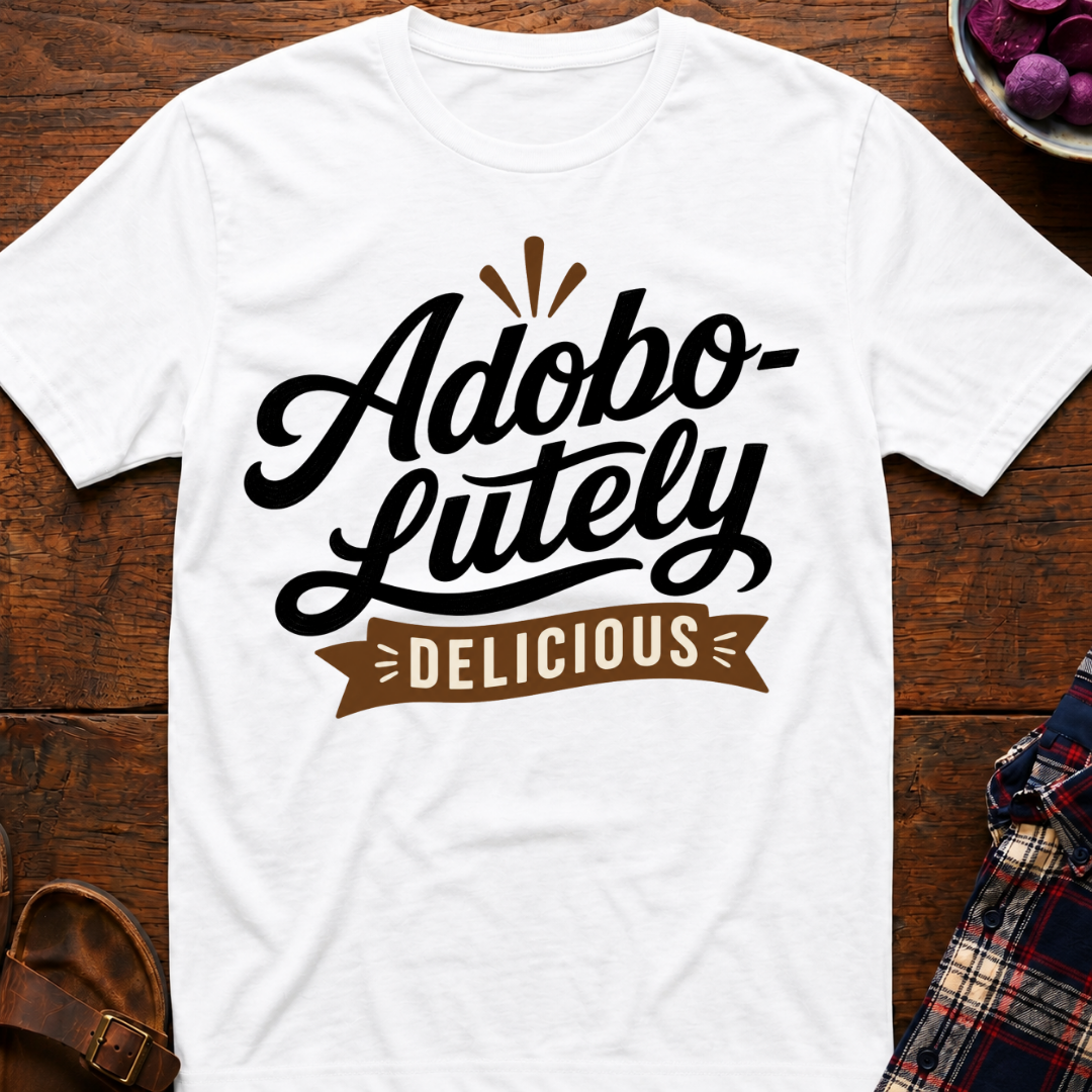 Adobo-lutely Delicious T-Shirt