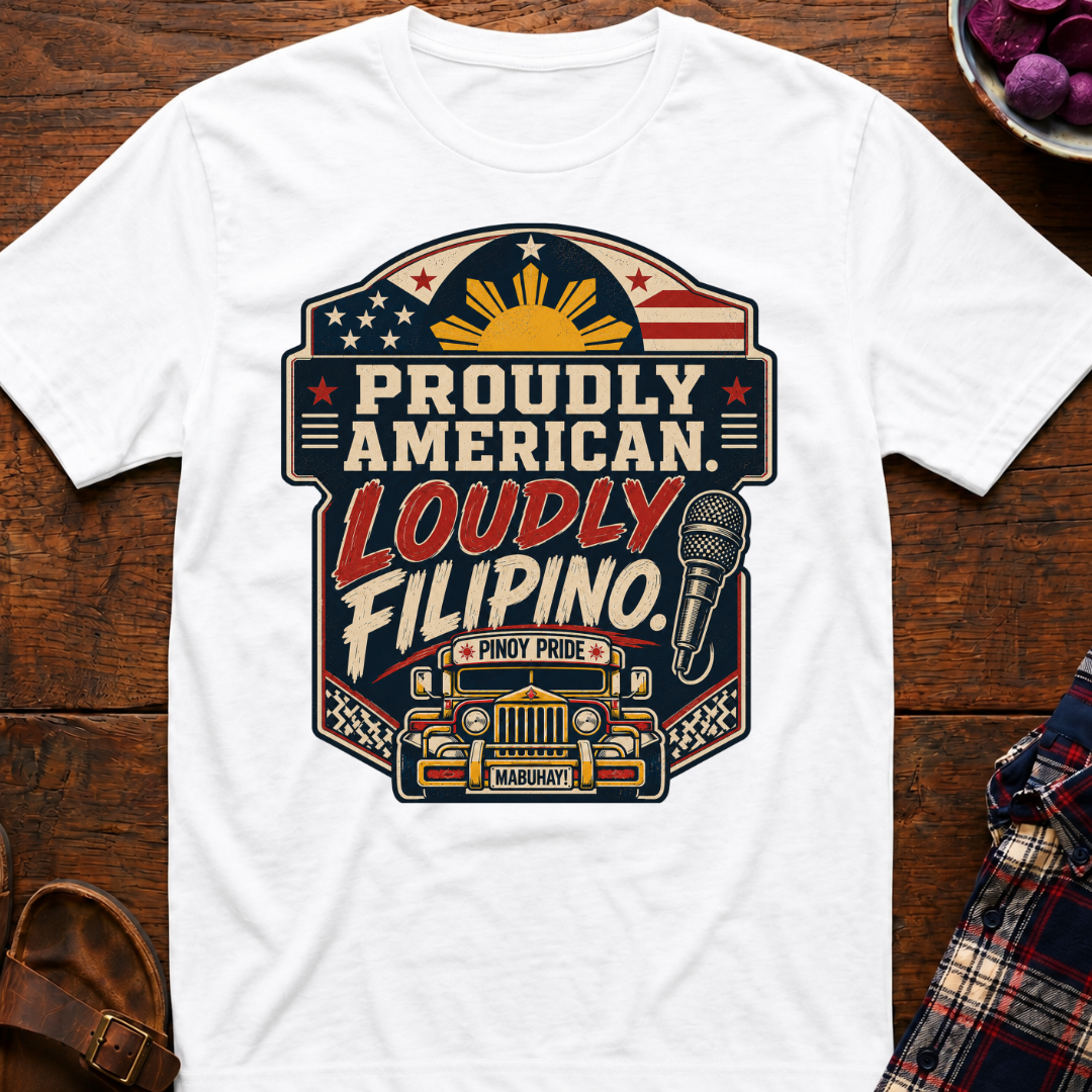 Loudly Filipino T-Shirt
