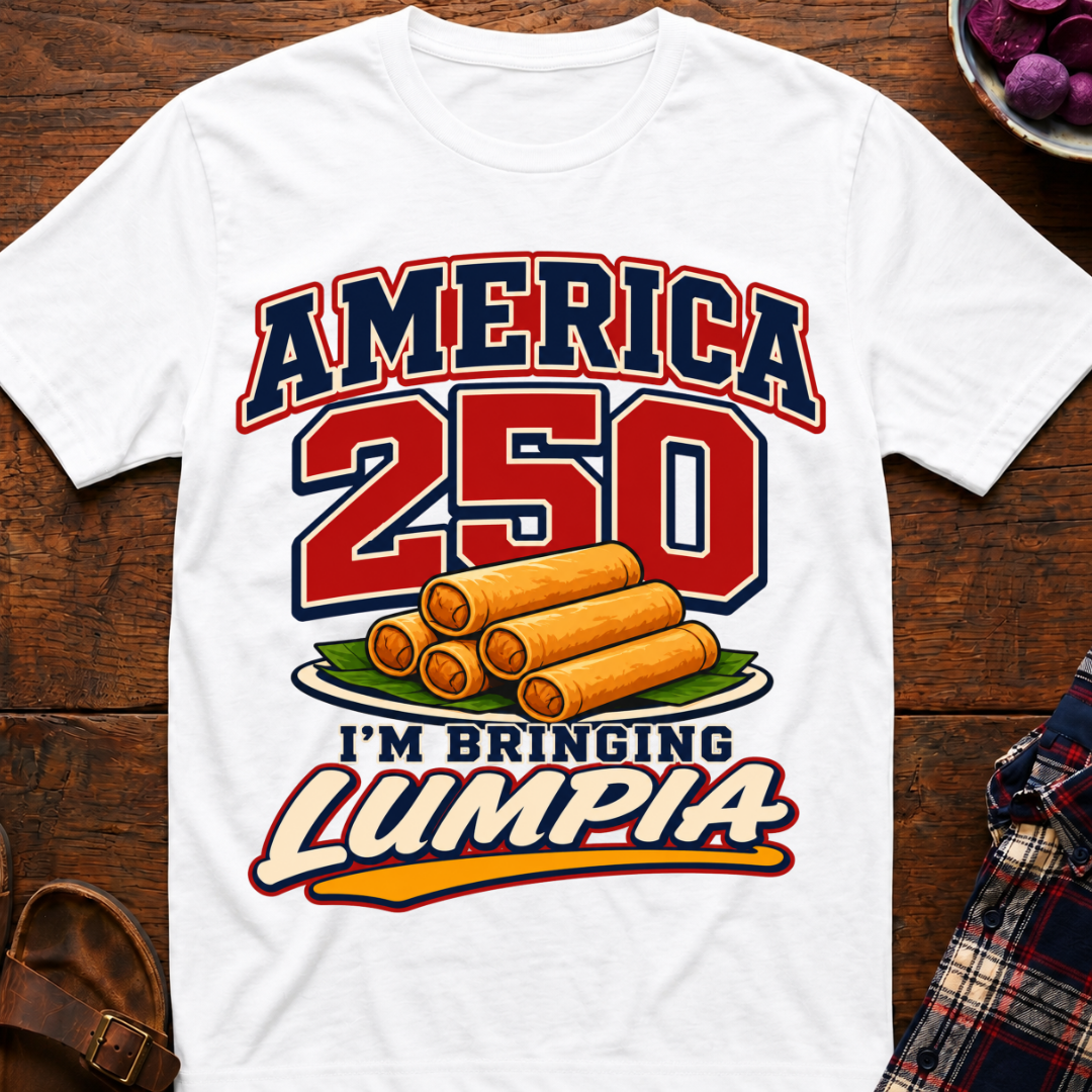 America 250 Lumpia T-Shirt